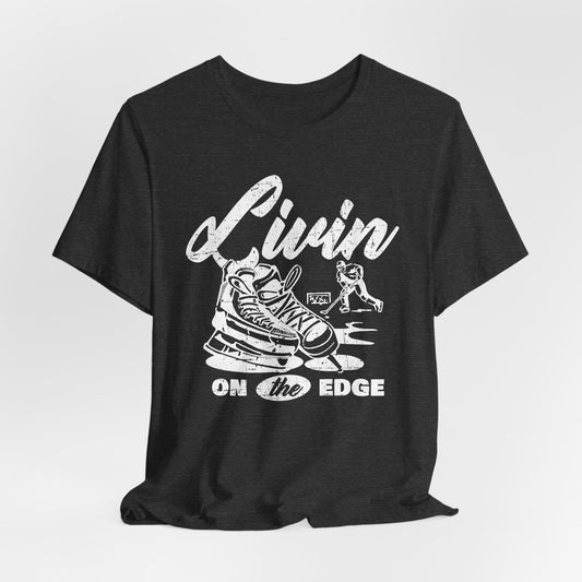 On The Edge - Hockey T-Shirt