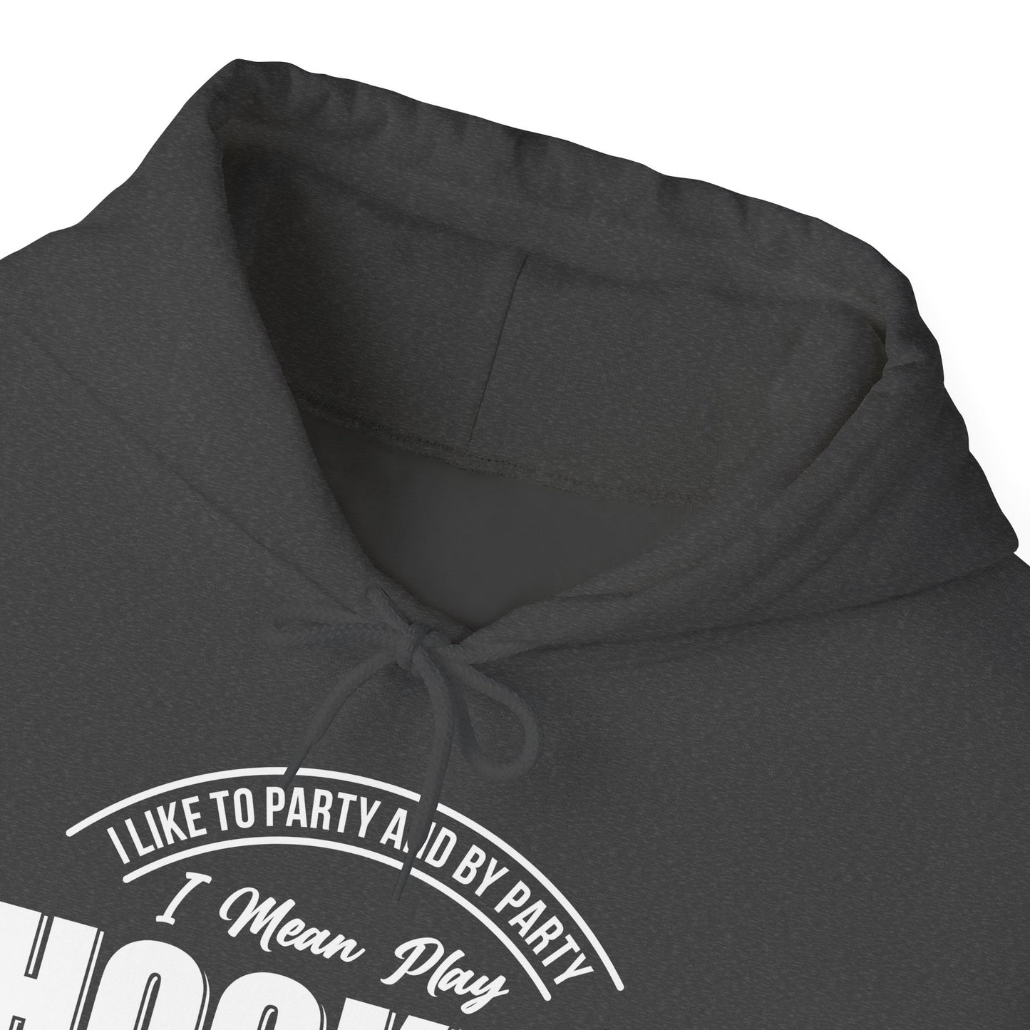 Hockey Party - Hockey Hoodie