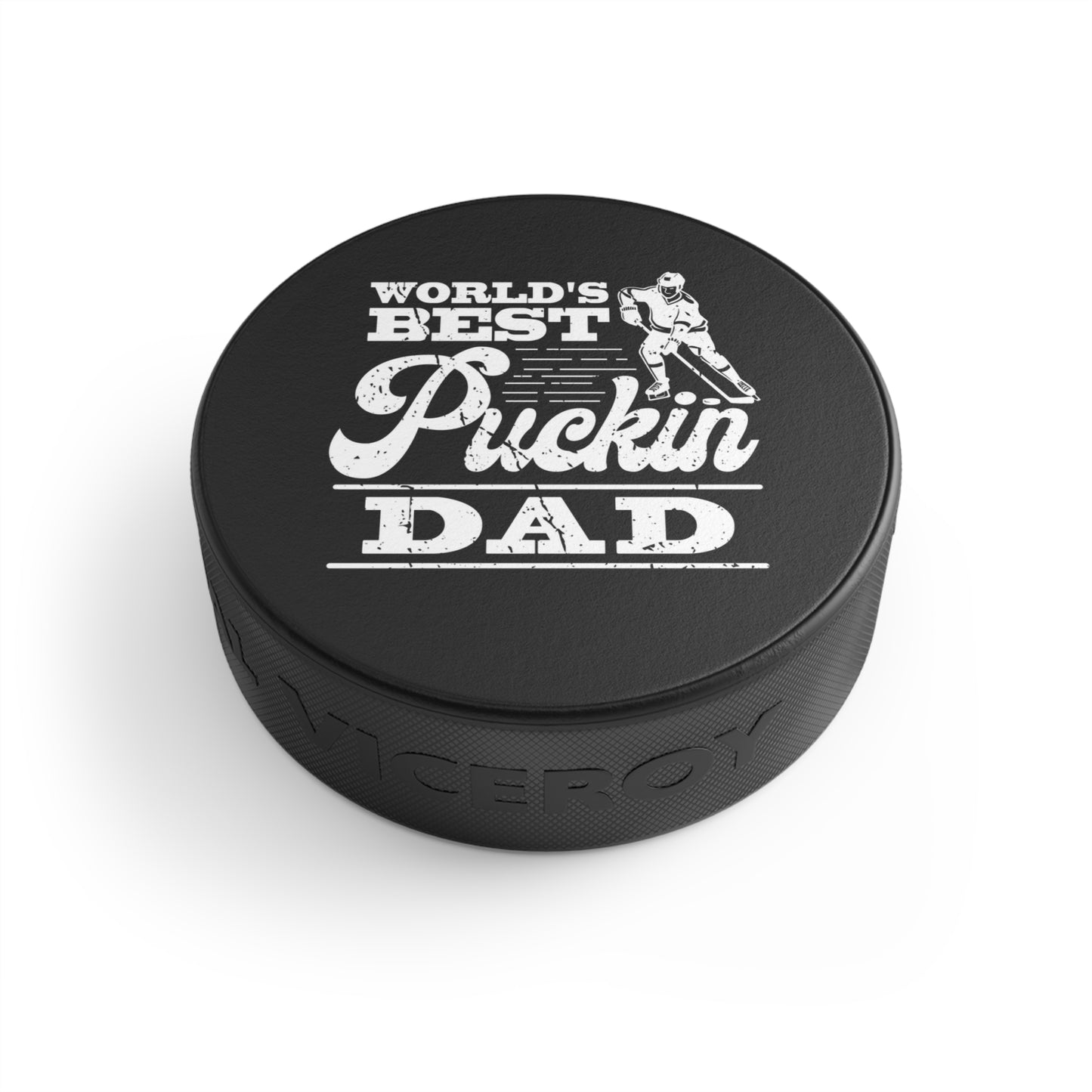 Best Puckin Dad - Hockey Puck