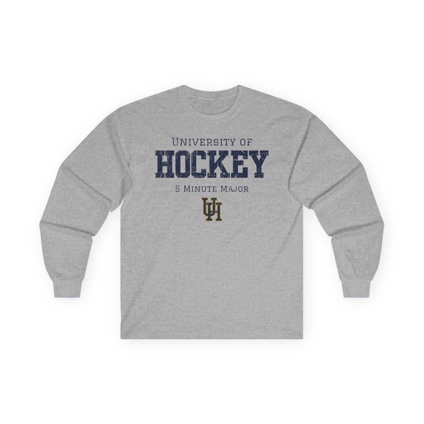 University of Hockey - Long Sleeve T-Shirt