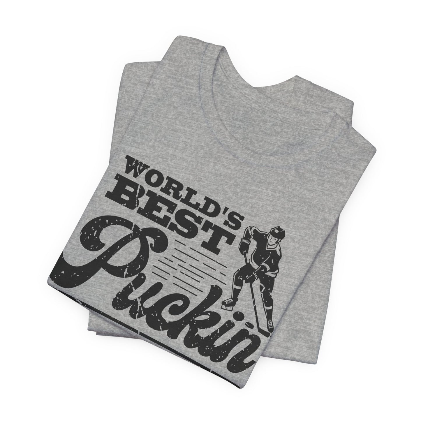 Best Puckin Dad - Hockey T-Shirt