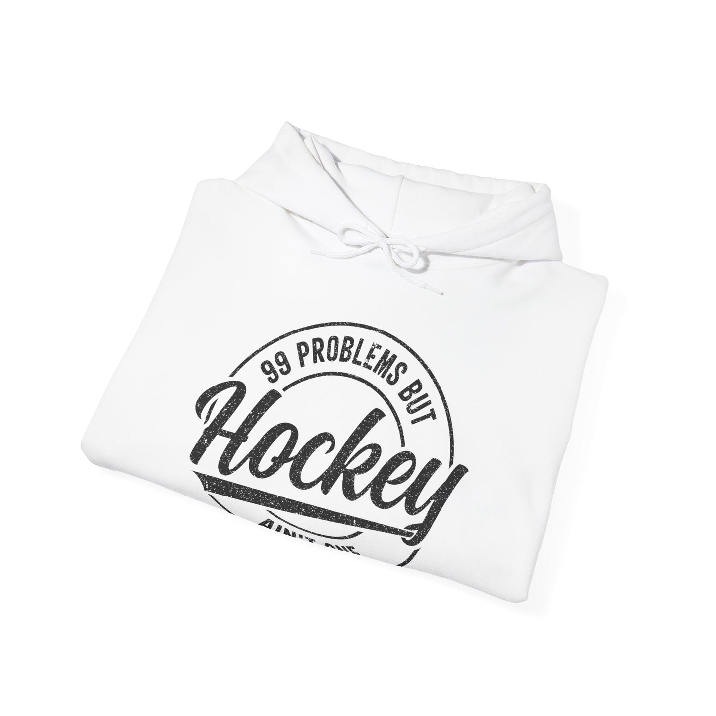 99 Problems - Hockey Hoodie