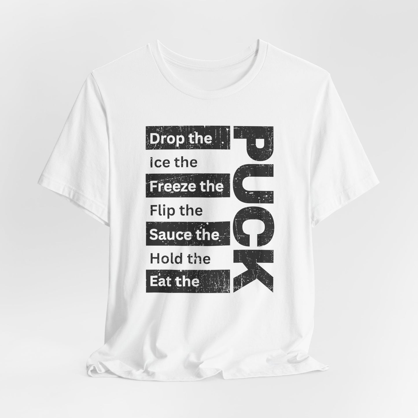 Eat The Puck - Hockey T-Shirt