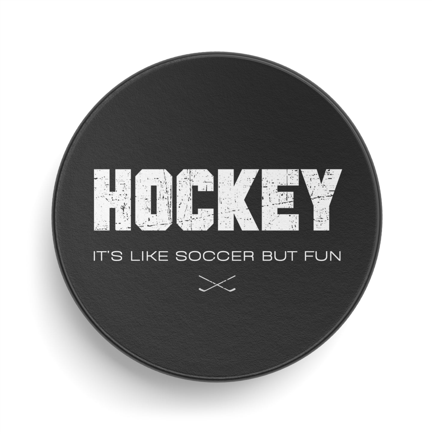 Like Soccer - Hockey Puck