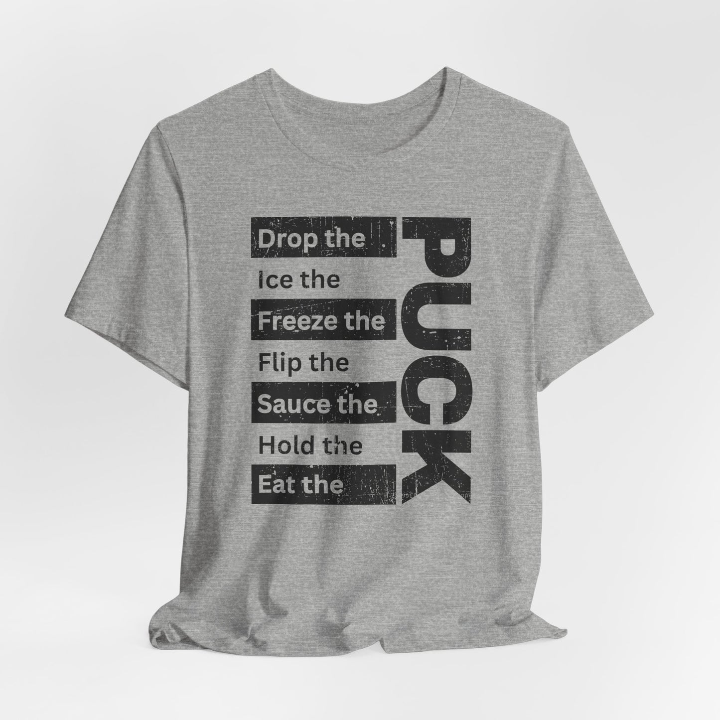 Eat The Puck - Hockey T-Shirt