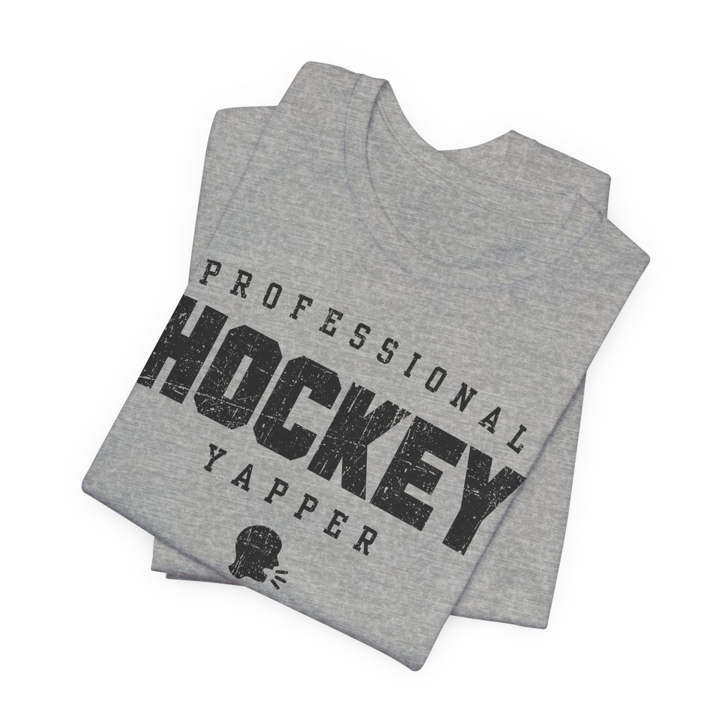 Hockey Yapper - Hockey T-Shirt