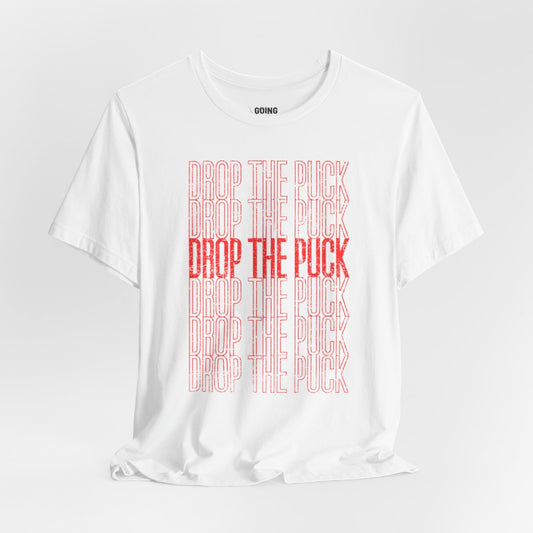 Main Front - Hockey Drop - Hockey T-Shirt - Drop The Puck Hockey Shirt - Hockey Gifts - Gift For Hockey Players