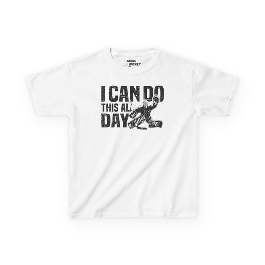 Funny Hockey Shirt - Funny Hockey Gifts - Funny Gift For Hockey Players - Main Front - All Day Hockey - Kids Hockey T-Shirt - I Can Do This All Day Kids Hockey Goalie Shirt - Hockey Gifts - Gift For Hockey Players