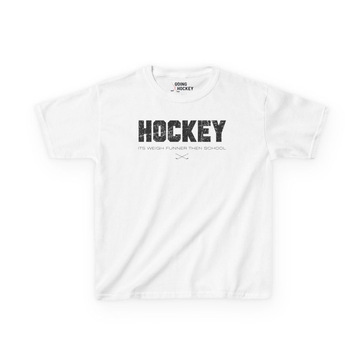 Funny Hockey Shirt - Funny Hockey Gifts - Funny Gift For Hockey Players - White Front - School Is Important but Hockey Is Importanter - Hockey Than School - Kids Hockey T-Shirt - Its Weigh Funner Then School Kids Hockey Shirt - Hockey Gifts - Gift For Hockey Players