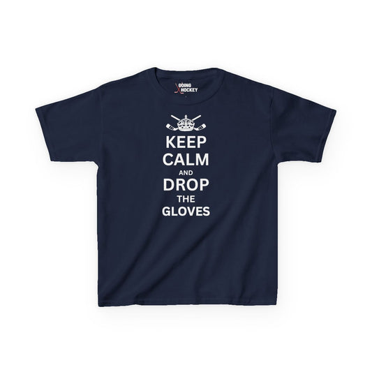 Funny Hockey Shirt - Funny Hockey Gifts - Funny Gift For Hockey Players - Main Front - Hockey Gloves - Kids Hockey T-Shirt - Keep Calm And Drop The Gloves Kids Hockey Shirt - Hockey Gifts - Gift For Hockey Players