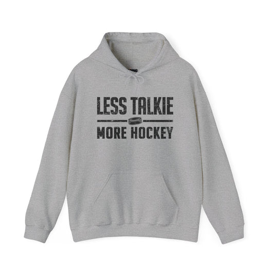 Funny Hockey Hoodie - Funny Hockey Gifts - Funny Gift For Hockey Players - Main Front - More Talkie - Hockey Hoodie - Less Talkie More Hockey Hockey Hoodie - Hockey Gifts - Gift For Hockey Players