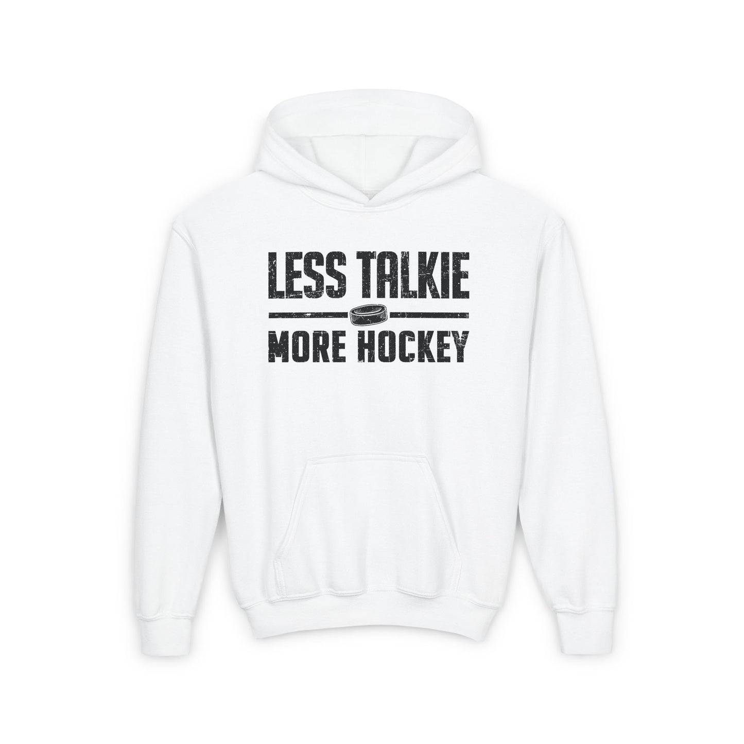 White Front - More Hockey - Kids Hockey Hoodie - Less Talkie More Hockey Kids Hockey Hoodie - Hockey Gifts - Gift For Hockey Players