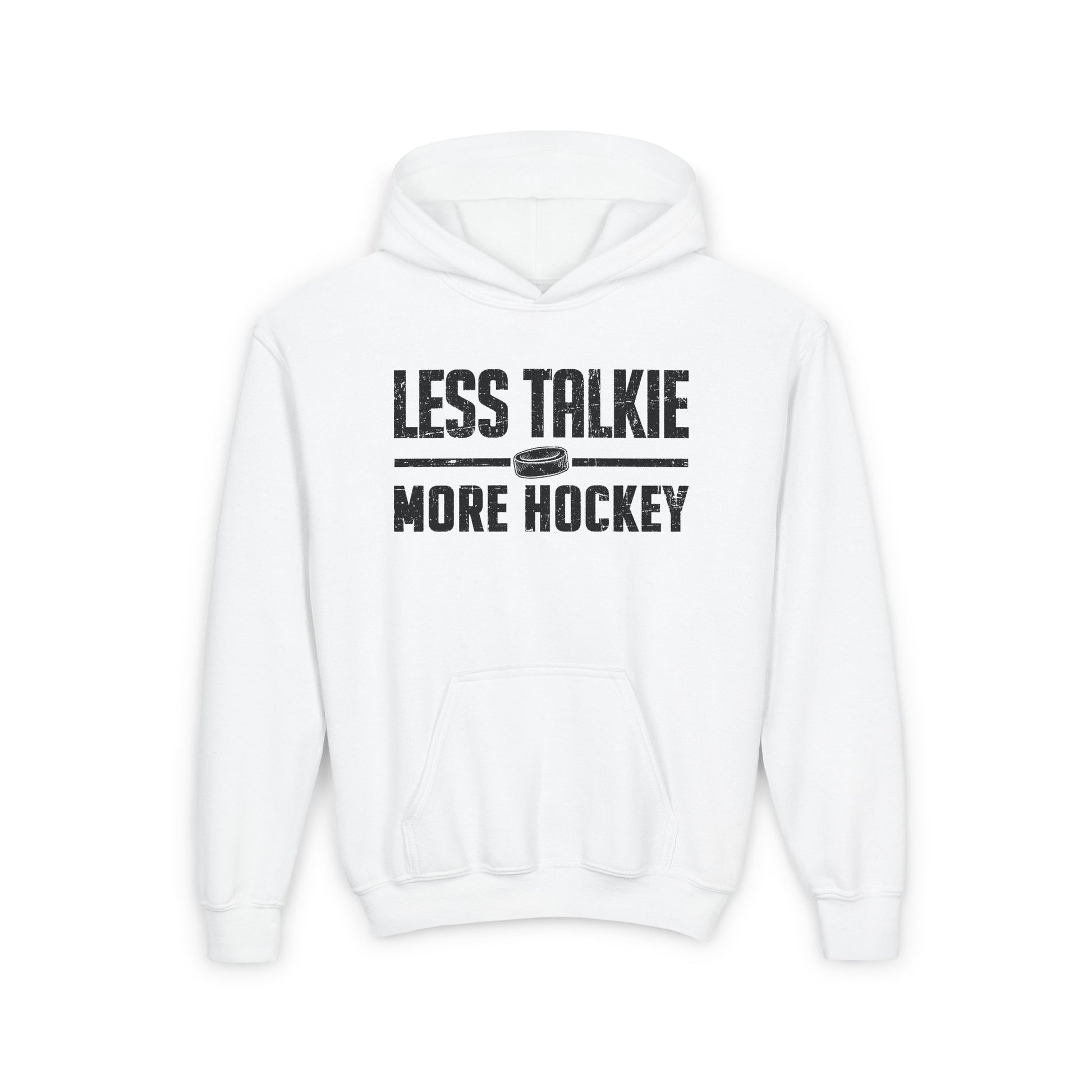 White Front - More Hockey - Kids Hockey Hoodie - Less Talkie More Hockey Kids Hockey Hoodie - Hockey Gifts - Gift For Hockey Players