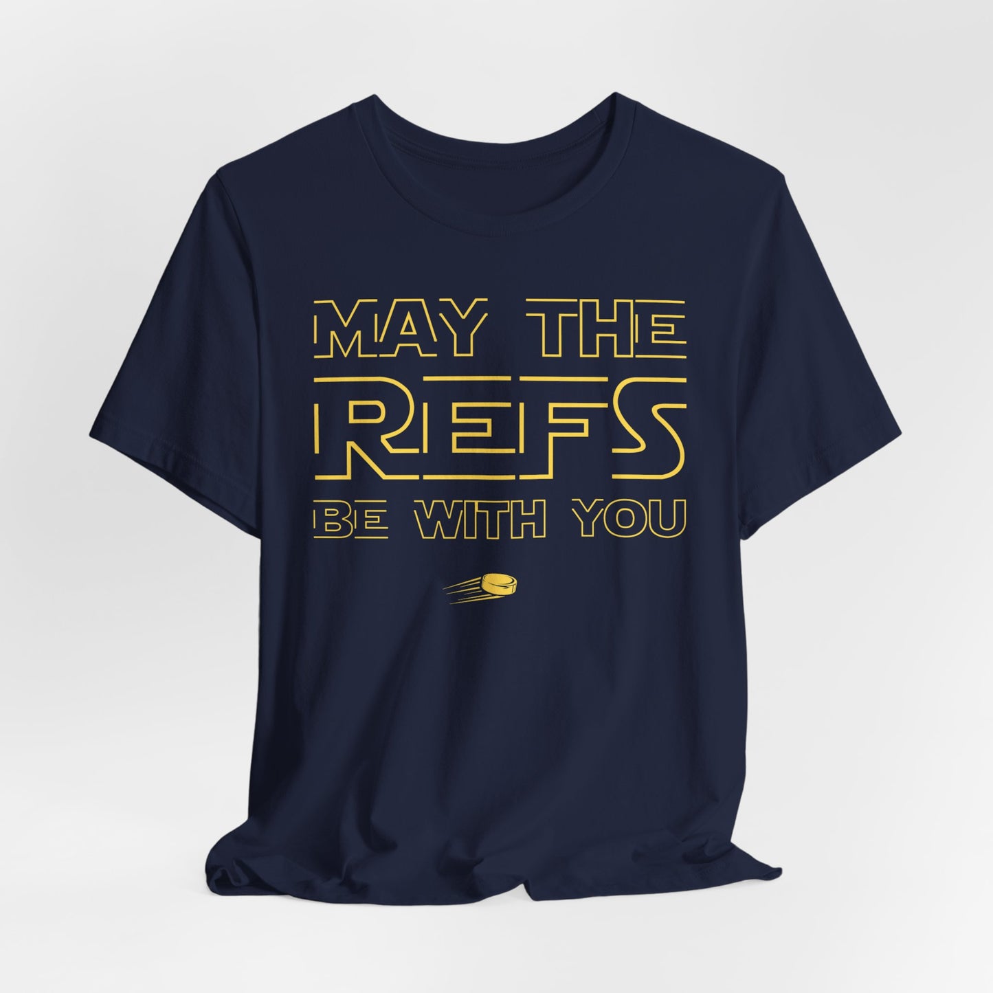 Navy Front - Hockey Refs - Hockey T-Shirt - May The Refs Be With You Hockey Shirt - Hockey Gifts - Gift For Hockey Players