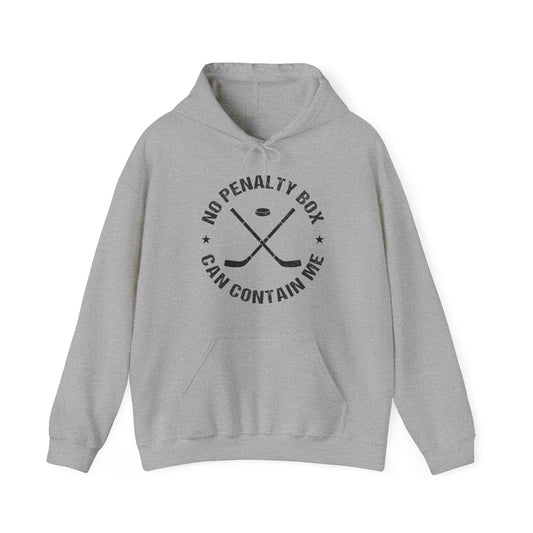 Main Front - Unrestrained Hockey - Hockey Hoodie - No Penalty Box Can Contain Me Hockey Hoodie - Hockey Gifts - Gift For Hockey Players