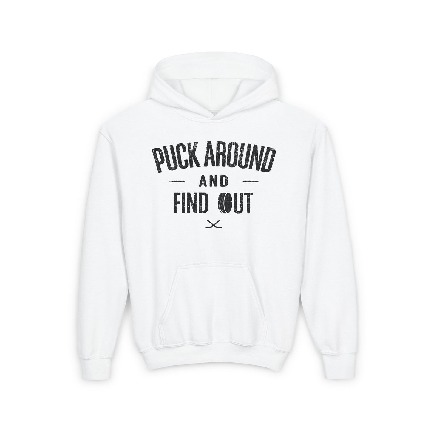 White Front - Puck Around Hockey - Kids Hockey Hoodie - Puck Around And Find Out Kids Hockey Hoodie - Hockey Gifts - Gift For Hockey Players