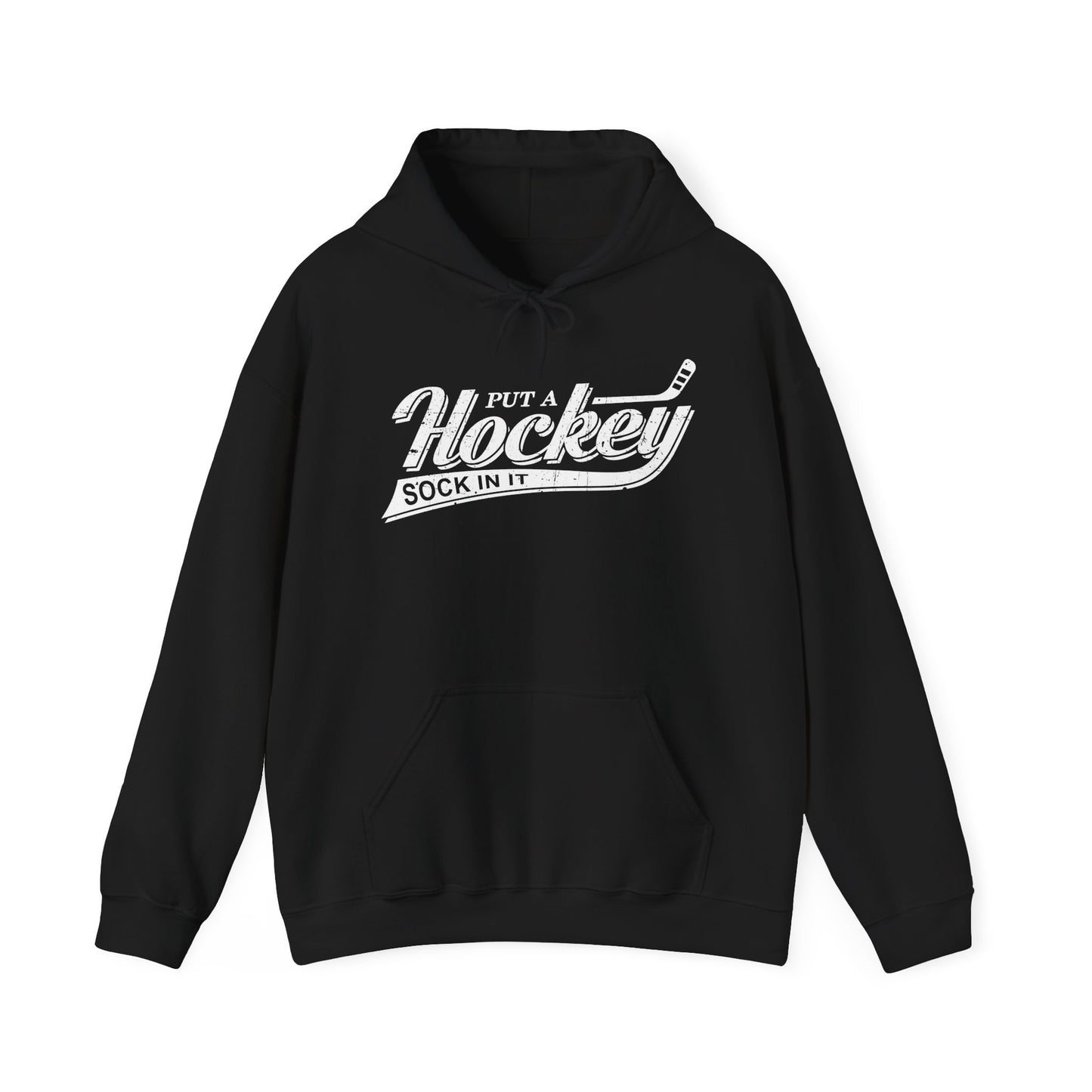 Black Front - Hockey Sock - Hockey Hoodie - Put A Hockey Sock In It Hockey Hoodie - Hockey Gifts - Gift For Hockey Players