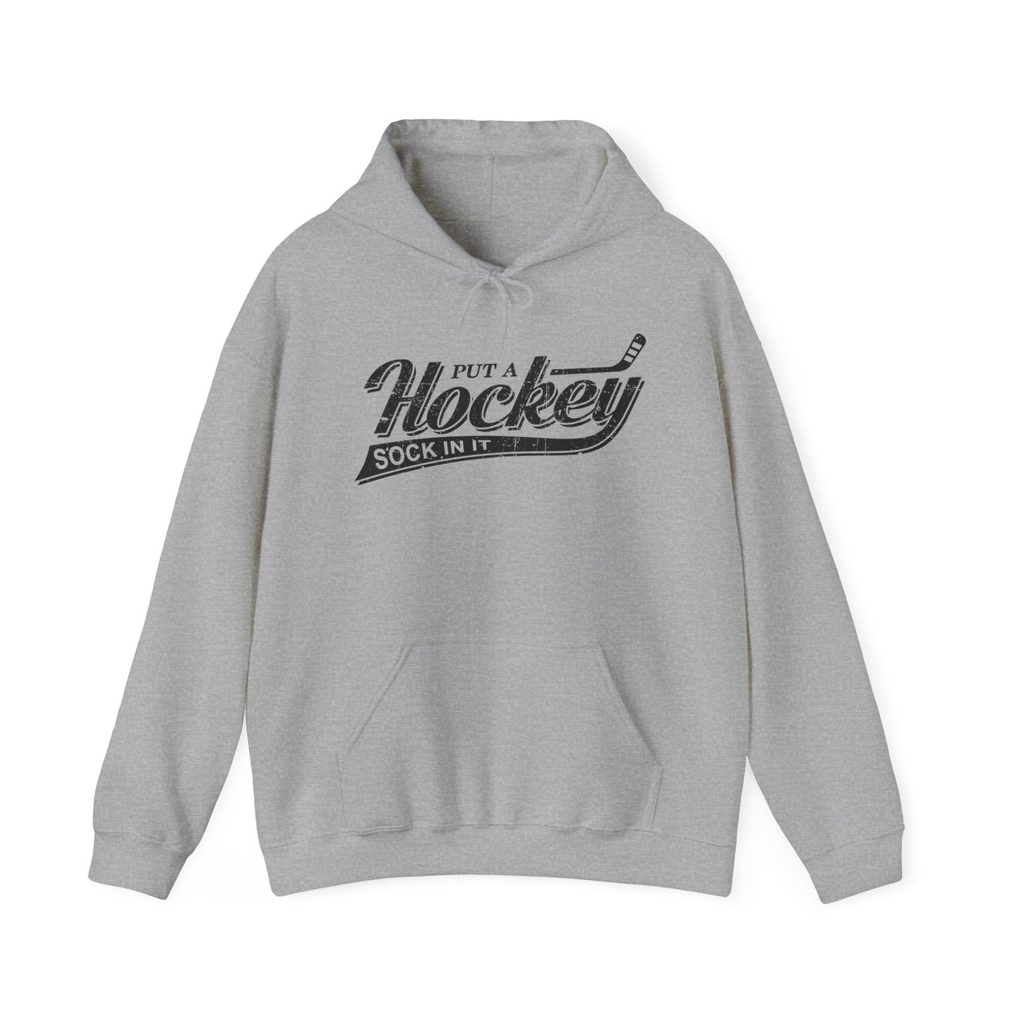 Grey Fronted - Hockey Sock - Hockey Hoodie - Put A Hockey Sock In It Hockey Hoodie - Hockey Gifts - Gift For Hockey Players