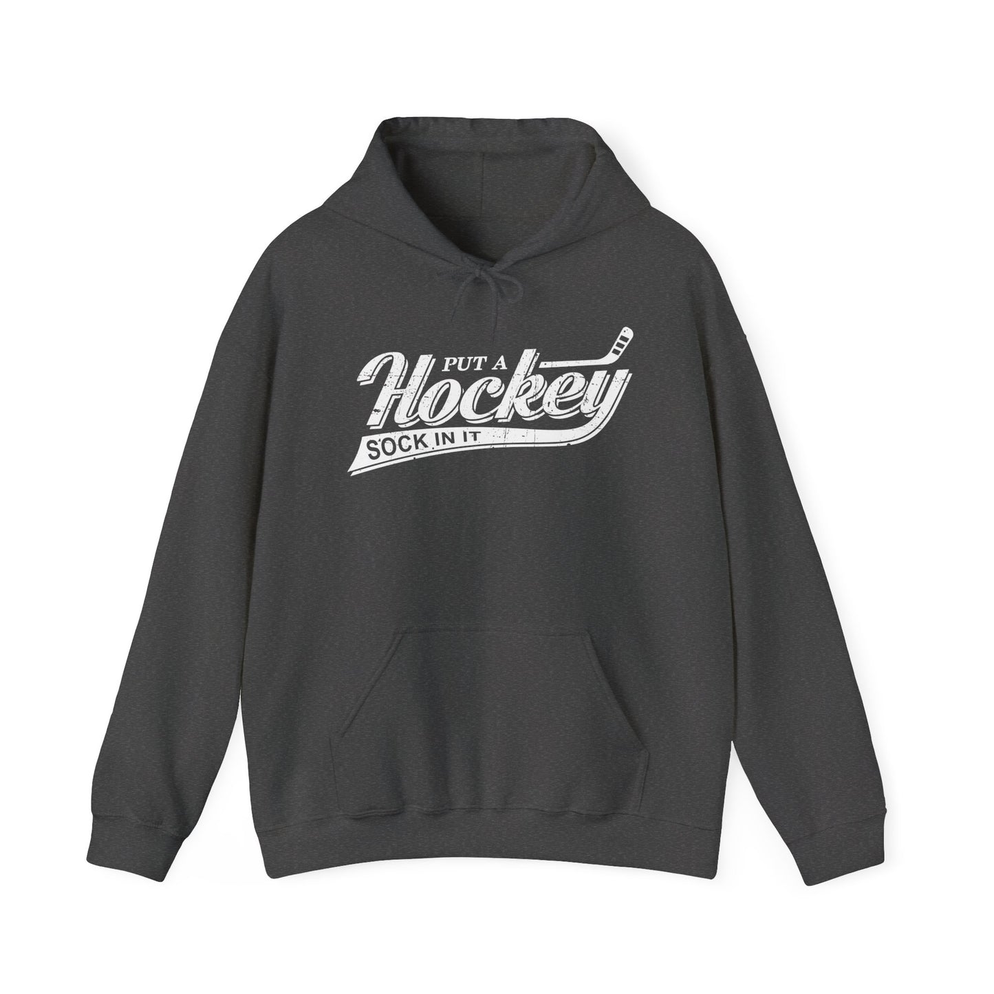 Dark Grey Front - Hockey Sock - Hockey Hoodie - Put A Hockey Sock In It Hockey Hoodie - Hockey Gifts - Gift For Hockey Players