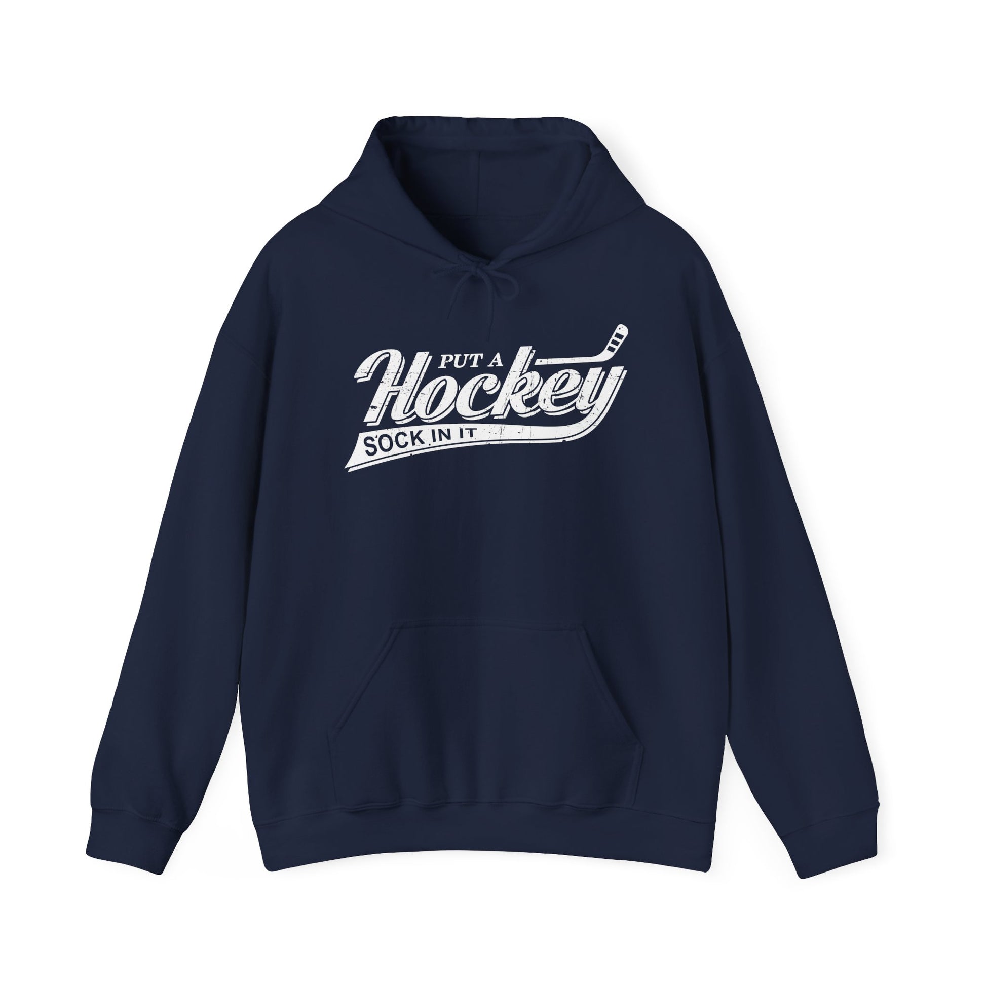 Navy Front - Hockey Sock - Hockey Hoodie - Put A Hockey Sock In It Hockey Hoodie - Hockey Gifts - Gift For Hockey Players