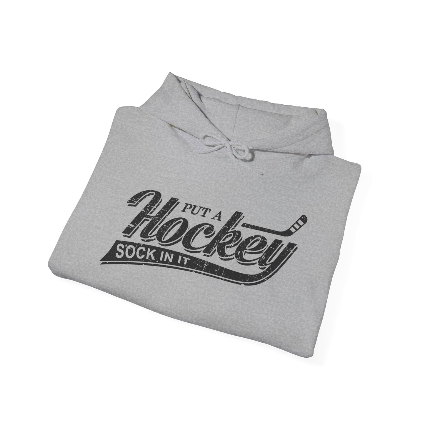 Grey Folded - Hockey Sock - Hockey Hoodie - Put A Hockey Sock In It Hockey Hoodie - Hockey Gifts - Gift For Hockey Players