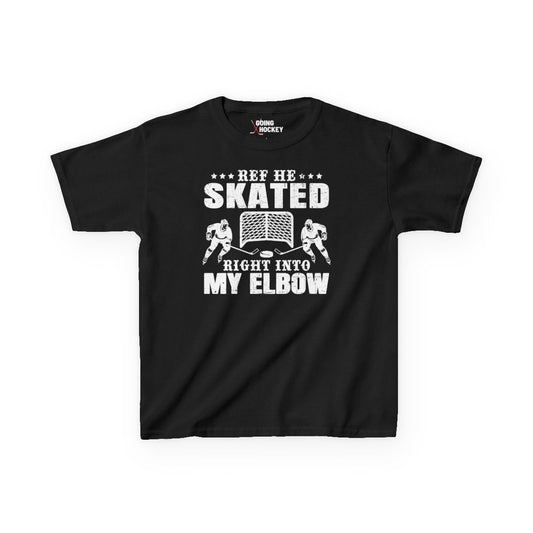 Funny Hockey Shirt - Funny Hockey Gifts - Funny Gift For Hockey Players - Main Front - Hockey Elbow - Kids Hockey T-Shirt - Ref He Skated Right Into My Elbow Kids Hockey Shirt - Hockey Gifts - Gift For Hockey Players