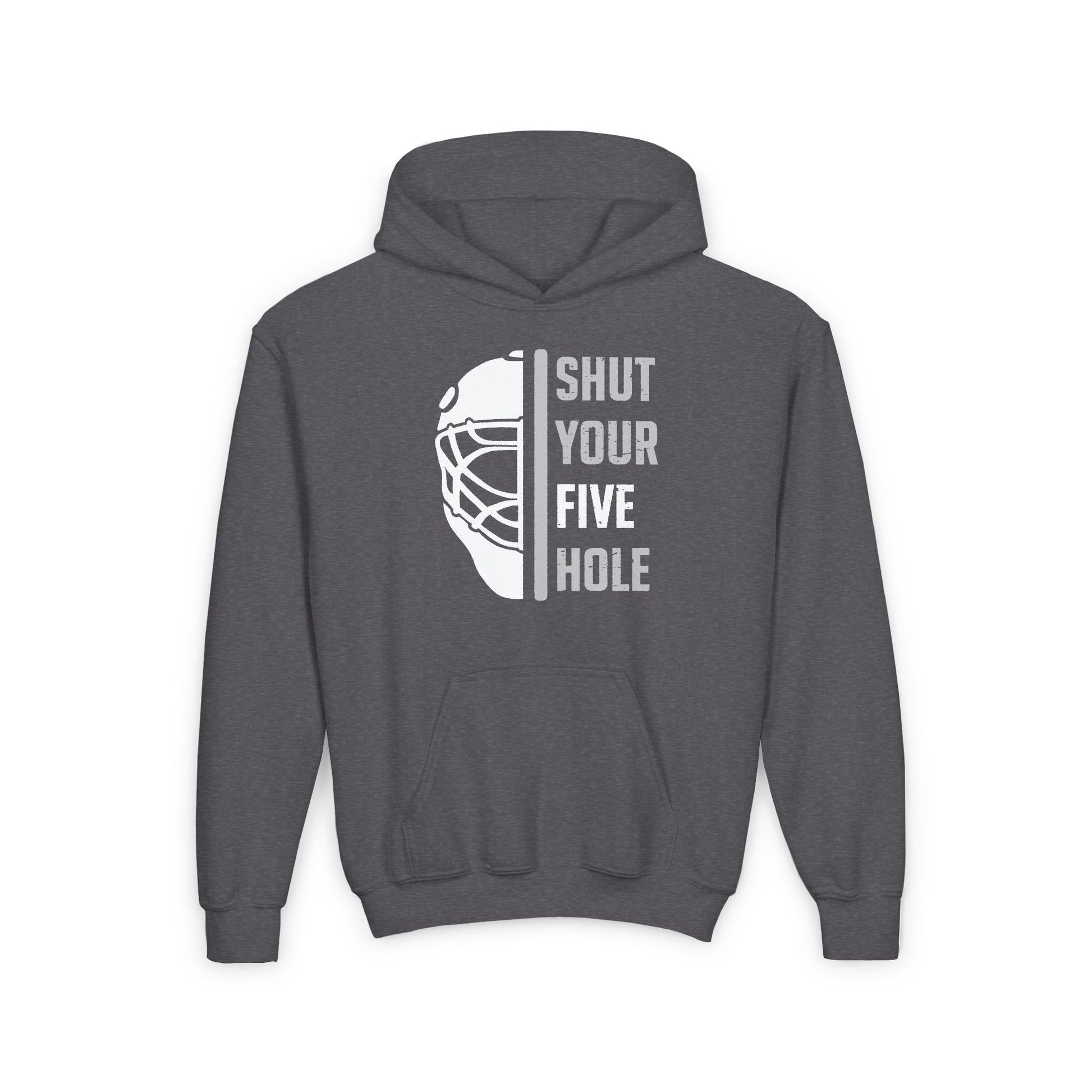 Funny Hockey Hoodie - Funny Hockey Gifts - Funny Gift For Hockey Players - Dark Grey Front - Five Hole Hockey - Kids Hockey Hoodie - Shut Your Five Hole Kids Hockey Hoodie - Hockey Gifts - Gift For Hockey Players
