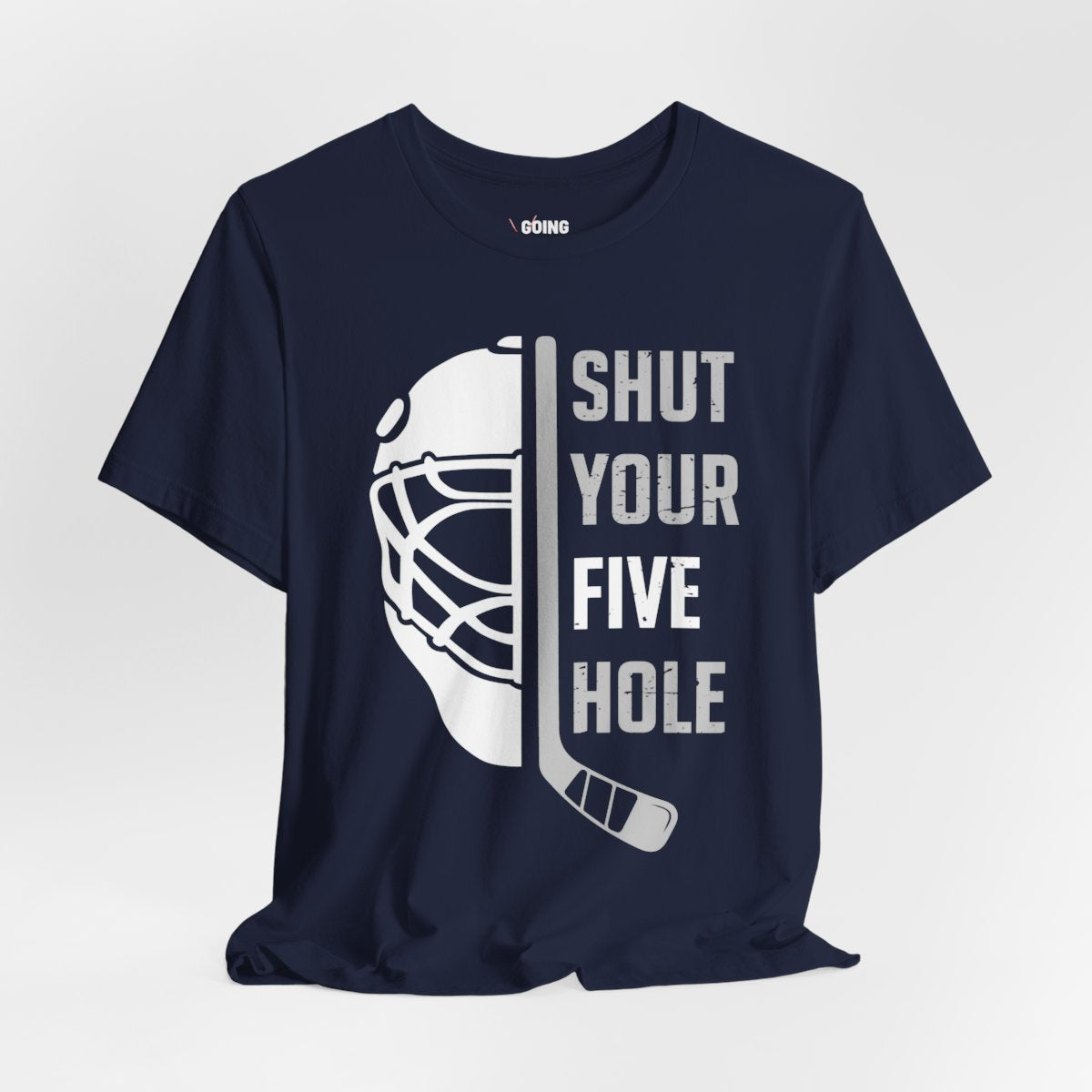 Funny Hockey T-Shirt - Shut Your Five Hole Hockey Shirt - Funny Hockey Gifts - Funny Gift For Hockey Players - Navy Front - Five Hole Hockey