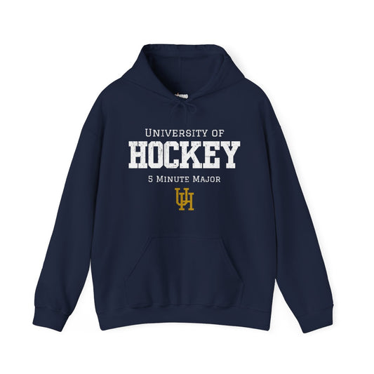 Funny Hockey Hoodie - Funny Hockey Gifts - Funny Gift For Hockey Players - Main Front - University of Hockey - Hockey Hoodie - University of Hockey 5 Minute Major Hockey Hoodie - Hockey Gifts - Gift For Hockey Players