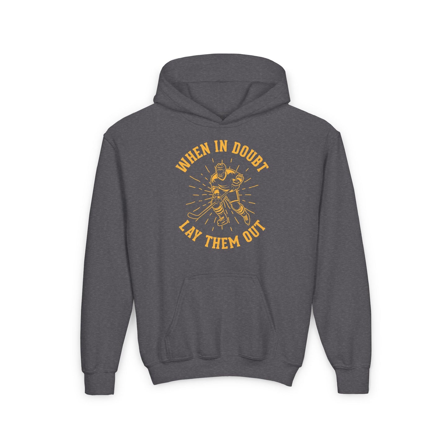 Dark Grey Front - Hockey No Doubt  - Kids Hockey Hoodie - When In Doubt Lay Them Out Kids Hockey Hoodie - Hockey Gifts - Gift For Hockey Players