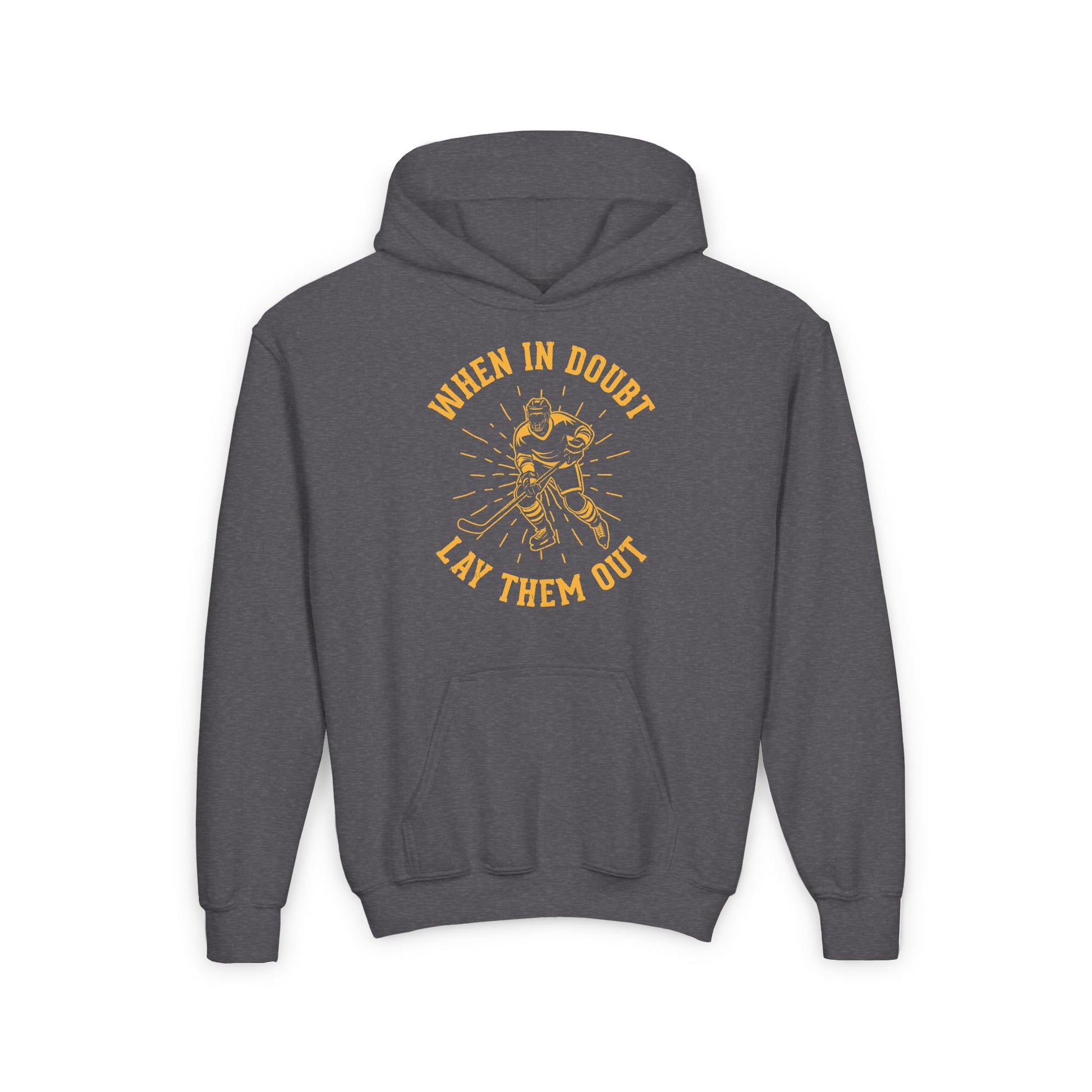 Dark Grey Front - Hockey No Doubt  - Kids Hockey Hoodie - When In Doubt Lay Them Out Kids Hockey Hoodie - Hockey Gifts - Gift For Hockey Players