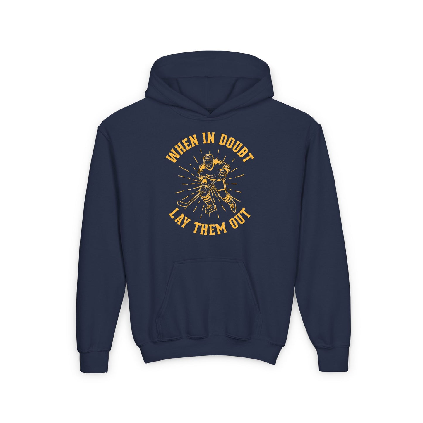 Navy Front - Hockey No Doubt  - Kids Hockey Hoodie - When In Doubt Lay Them Out Kids Hockey Hoodie - Hockey Gifts - Gift For Hockey Players