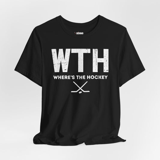Main Front - WT Hockey - Hockey T-Shirt - Where's The Hockey Hockey Shirt - Hockey Gifts - Gift For Hockey Players