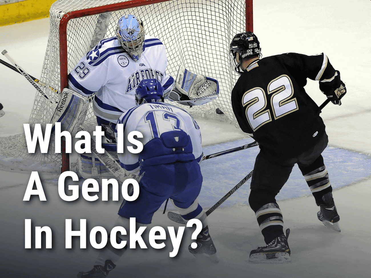 What Is A Geno In Hockey?