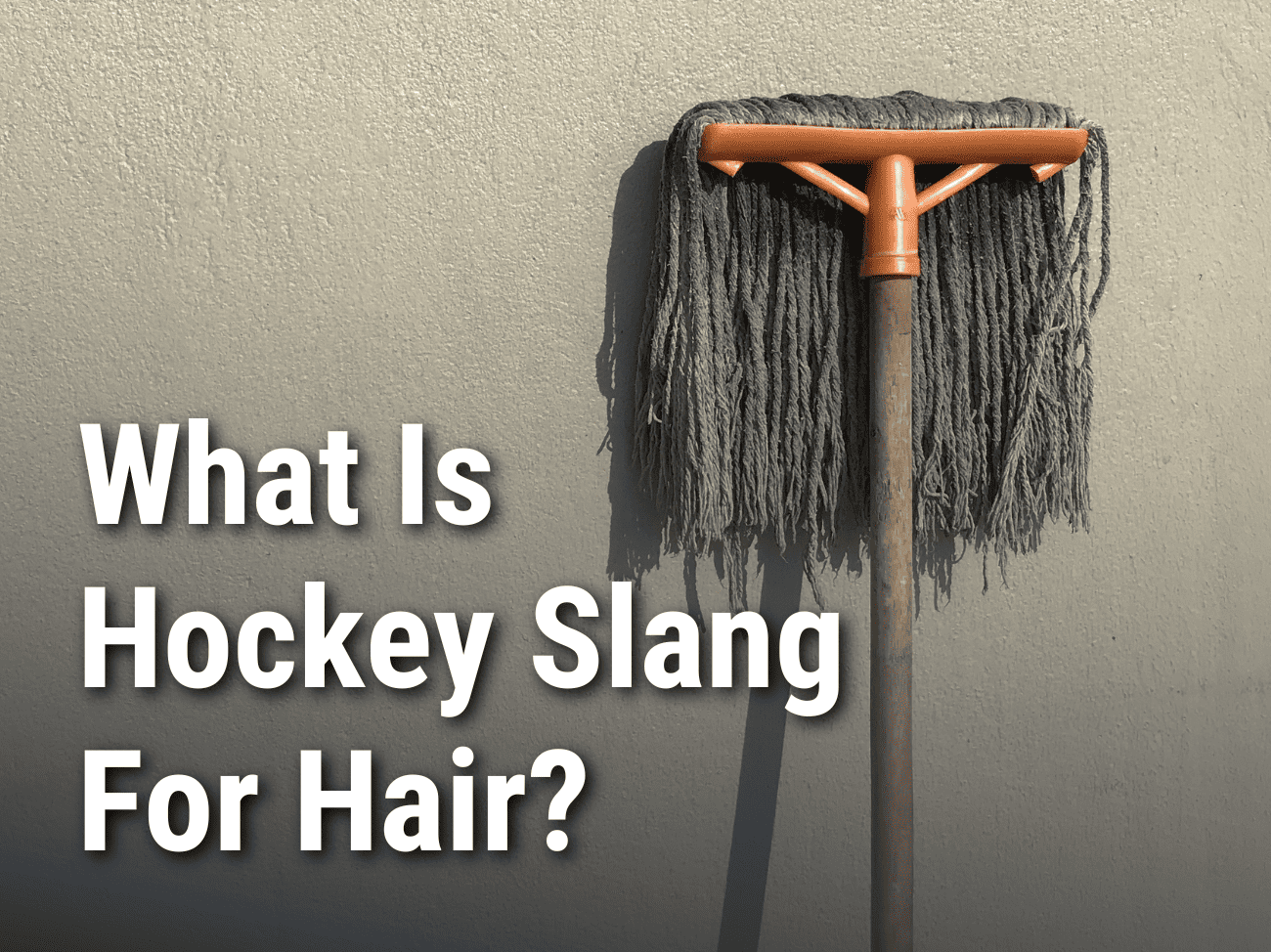 What Is Hockey Slang For Hair?