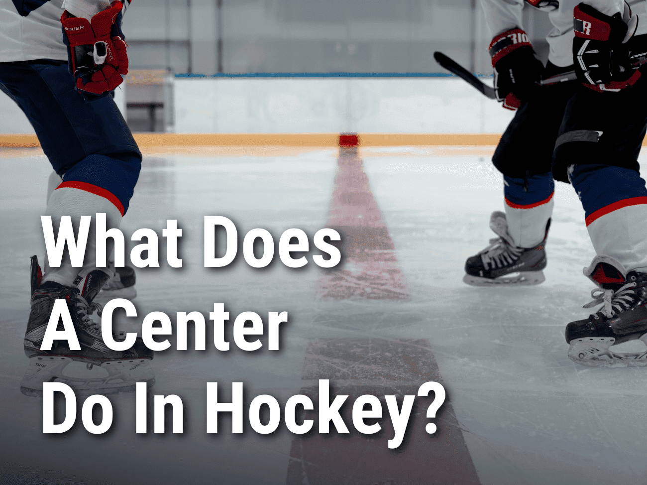 What Does A Center Do In Hockey?
